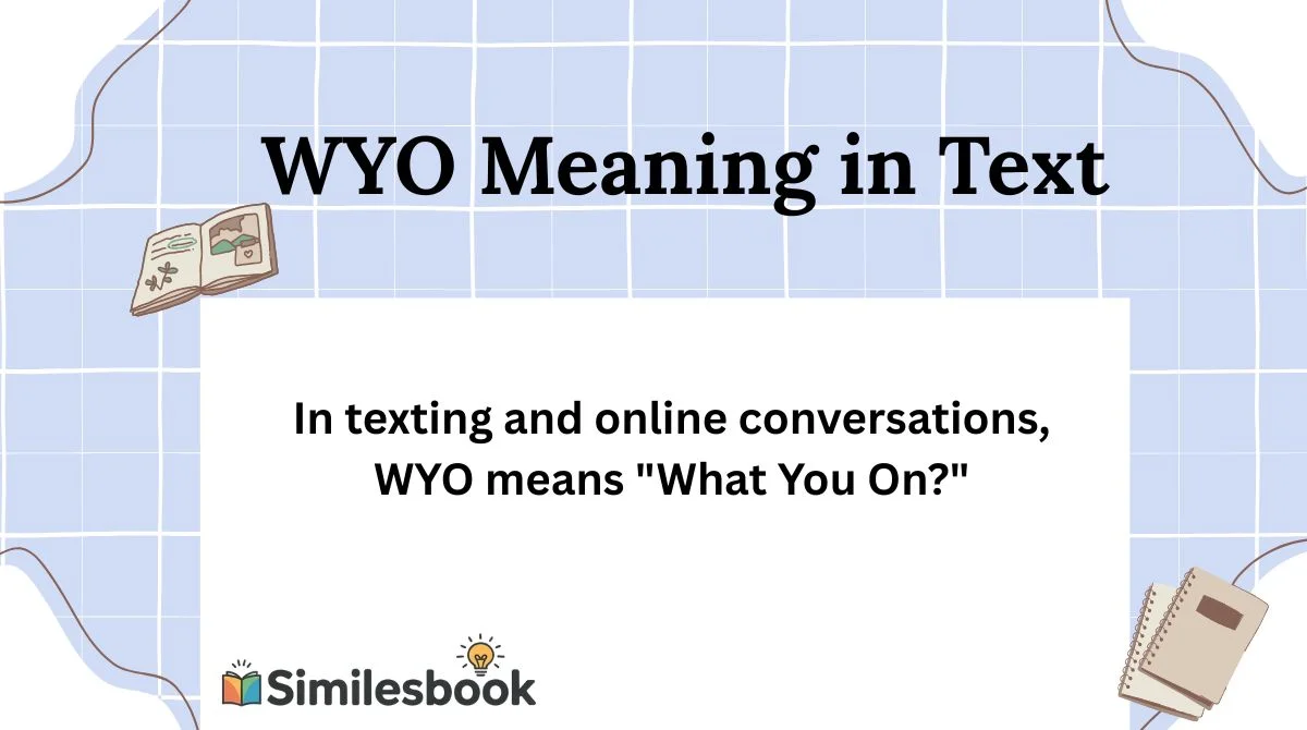 wyo meaning in text